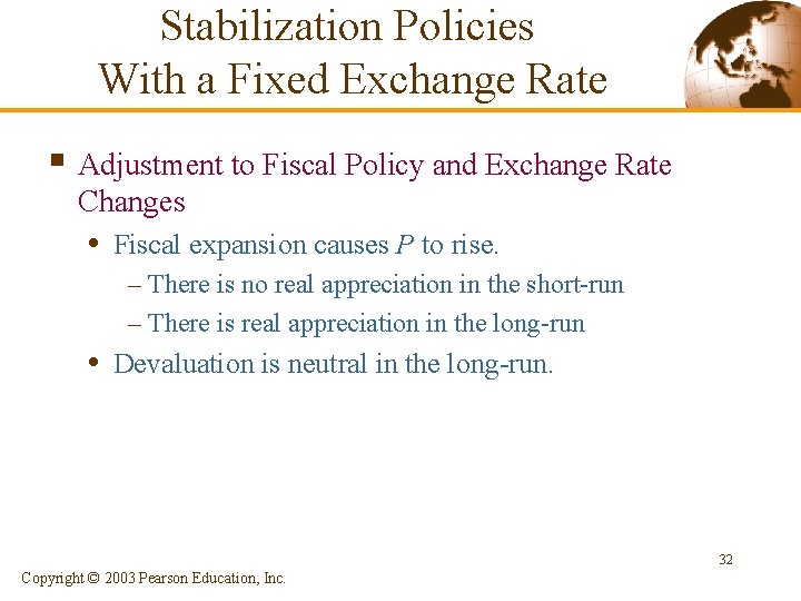 Stabilization Policies With a Fixed Exchange Rate § Adjustment to Fiscal Policy and Exchange