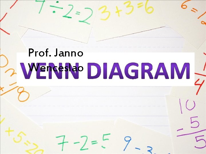 Prof. Janno Wenceslao 