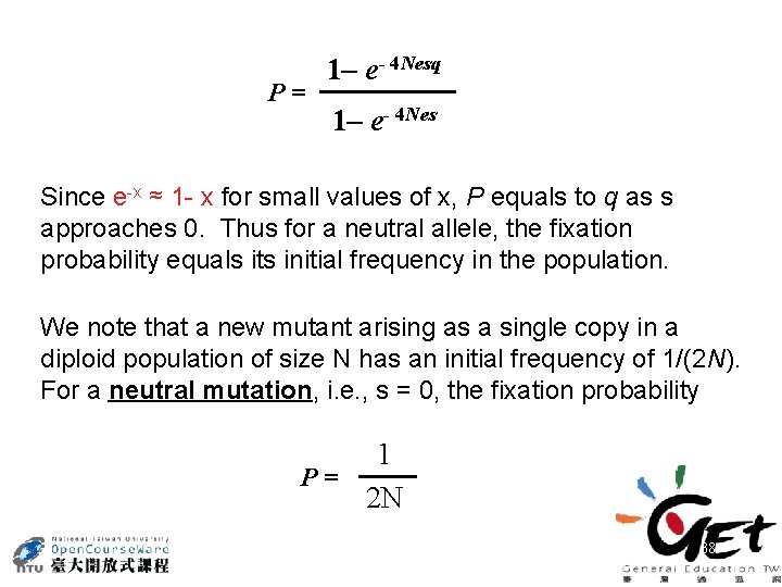 P= 1– e- 4 Nesq 1– e- 4 Nes Since e-x ≈ 1 -