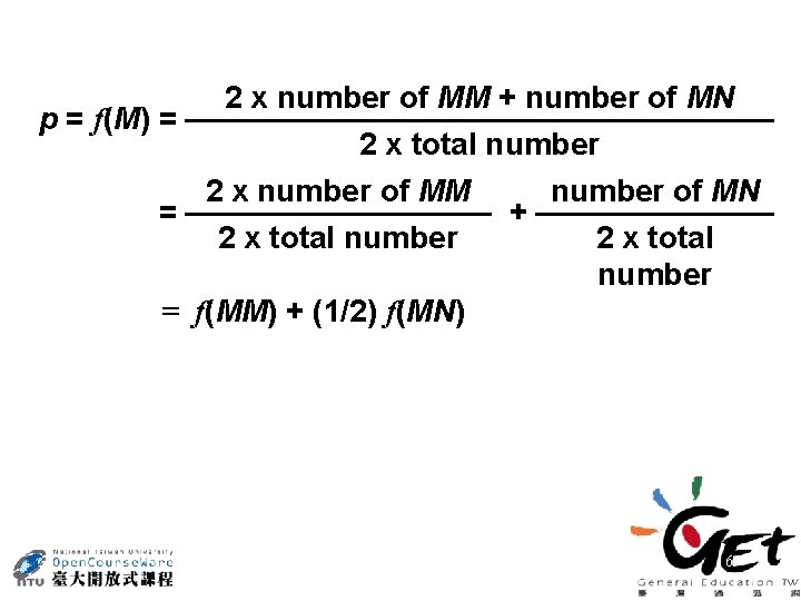 p = f(M) = 2 x number of MM + number of MN 2