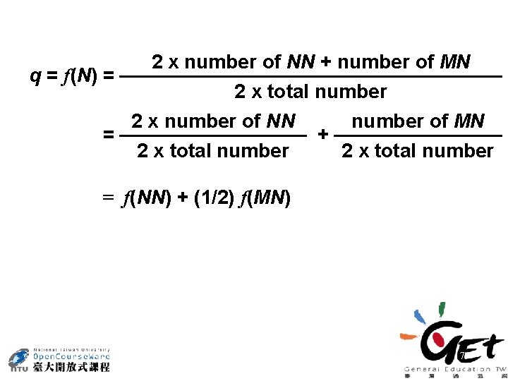2 x number of NN + number of MN q = f(N) = 2