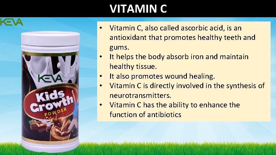 VITAMIN C • Vitamin C, also called ascorbic acid, is an antioxidant that promotes VITAMIN C • Vitamin C, also called ascorbic acid, is an antioxidant that promotes