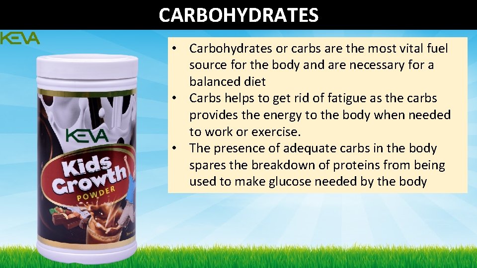 CARBOHYDRATES • Carbohydrates or carbs are the most vital fuel source for the body CARBOHYDRATES • Carbohydrates or carbs are the most vital fuel source for the body