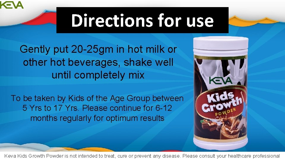 Directions for use Gently put 20 -25 gm in hot milk or other hot Directions for use Gently put 20 -25 gm in hot milk or other hot