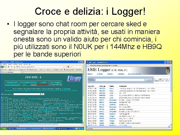 Croce e delizia: i Logger! • I logger sono chat room per cercare sked Croce e delizia: i Logger! • I logger sono chat room per cercare sked