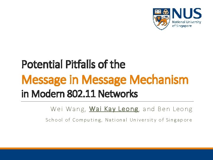 Potential Pitfalls of the Message in Message Mechanism in Modern 802. 11 Networks Wei