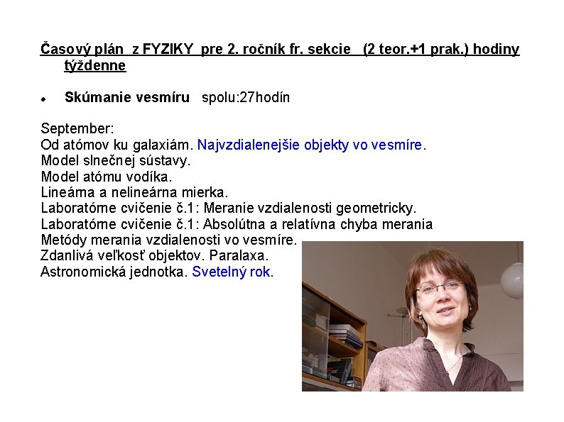 Časový plán z FYZIKY pre 2. ročník fr. sekcie (2 teor. +1 prak. )