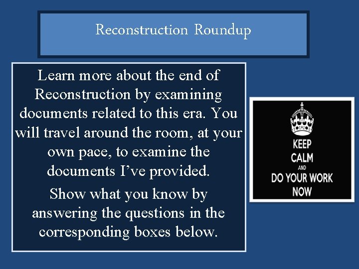 Reconstruction Roundup Learn more about the end of Reconstruction by examining documents related to