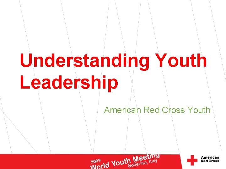 Understanding Youth Leadership American Red Cross Youth 