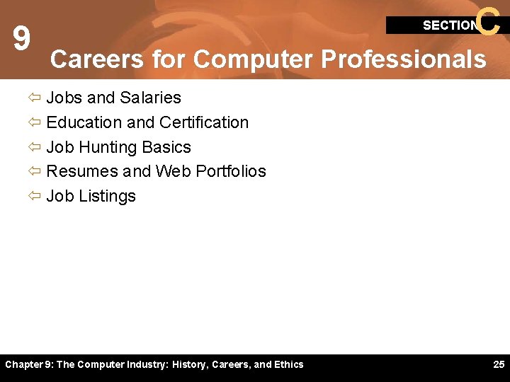 9 C SECTION Careers for Computer Professionals ï Jobs and Salaries ï Education and