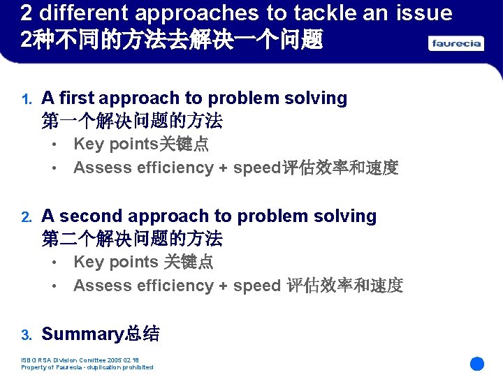 2 different approaches to tackle an issue 2种不同的方法去解决一个问题 1. A first approach to problem 2 different approaches to tackle an issue 2种不同的方法去解决一个问题 1. A first approach to problem