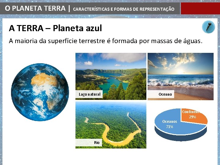 O PLANETA TERRA | CARACTERÍSTICAS E FORMAS DE REPRESENTAÇÃO A TERRA – Planeta azul