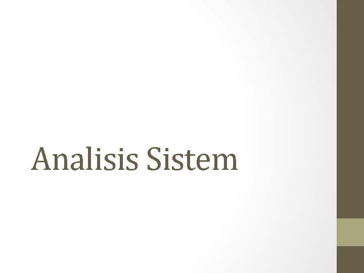 Analisis Sistem 