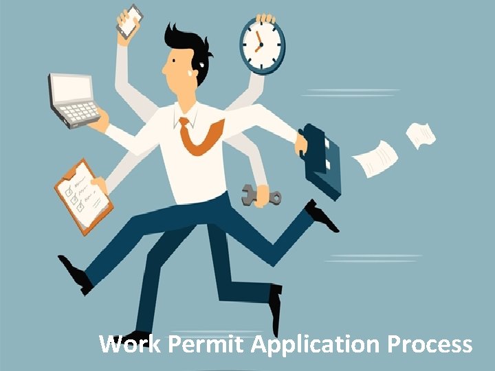 Work Permit Application Process 