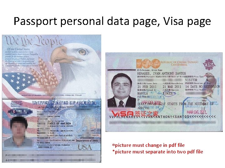 Passport personal data page, Visa page *picture must change in pdf file *picture must