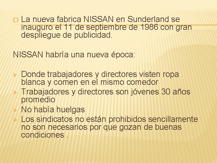 � La nueva fabrica NISSAN en Sunderland se inauguro el 11 de septiembre de