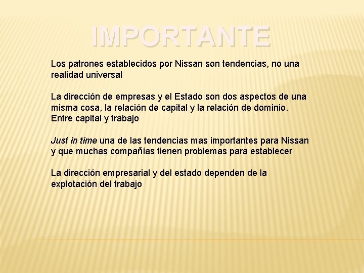 IMPORTANTE Los patrones establecidos por Nissan son tendencias, no una realidad universal La dirección