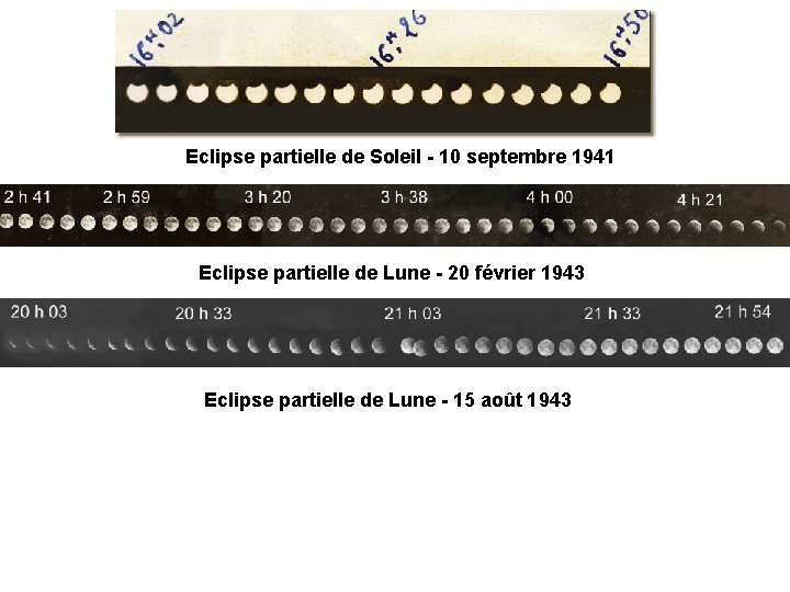 Eclipse partielle de Soleil - 10 septembre 1941 Eclipse partielle de Lune - 20