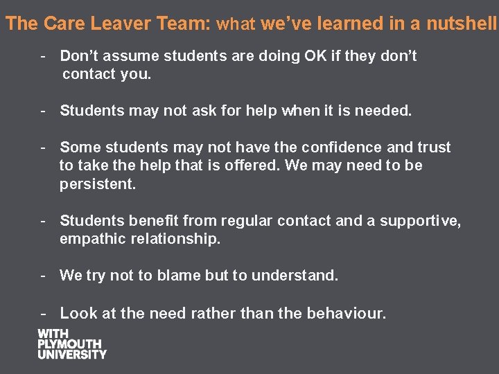 The Care Leaver Team: what we’ve learned in a nutshell - Don’t assume students