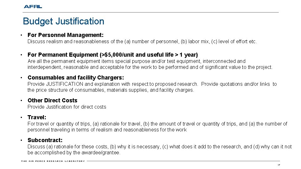 Budget Justification • For Personnel Management: Discuss realism and reasonableness of the (a) number