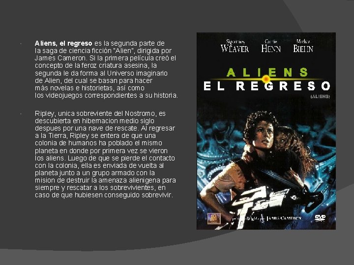  Aliens, el regreso es la segunda parte de la saga de ciencia ficción