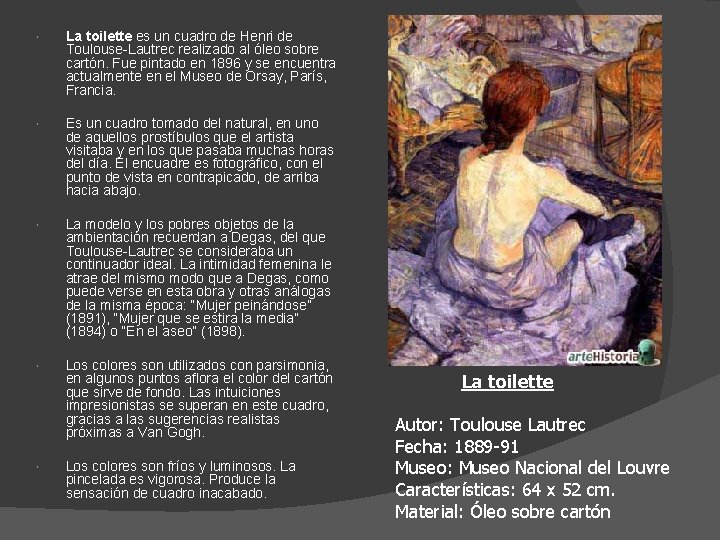  La toilette es un cuadro de Henri de Toulouse-Lautrec realizado al óleo sobre