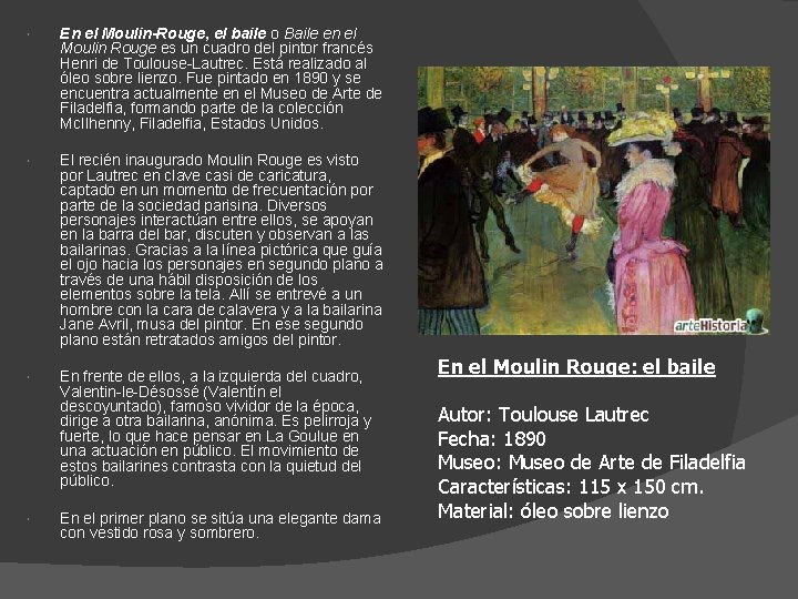  En el Moulin-Rouge, el baile o Baile en el Moulin Rouge es un