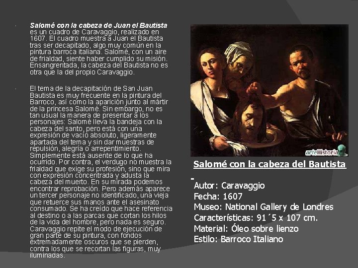  Salomé con la cabeza de Juan el Bautista es un cuadro de Caravaggio,