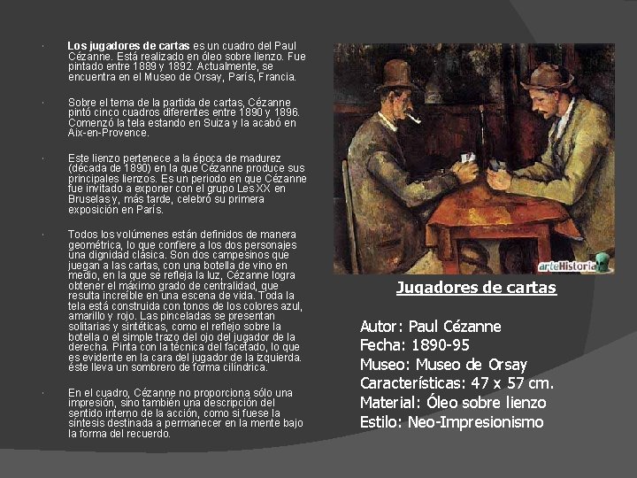  Los jugadores de cartas es un cuadro del Paul Cézanne. Está realizado en