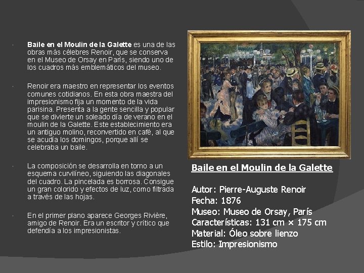  Baile en el Moulin de la Galette es una de las obras más