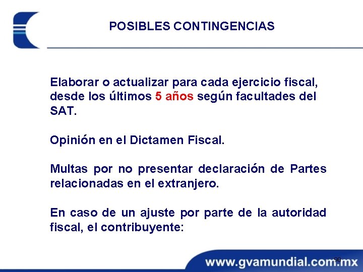 POSIBLES CONTINGENCIAS Elaborar o actualizar para cada ejercicio fiscal, desde los últimos 5 años