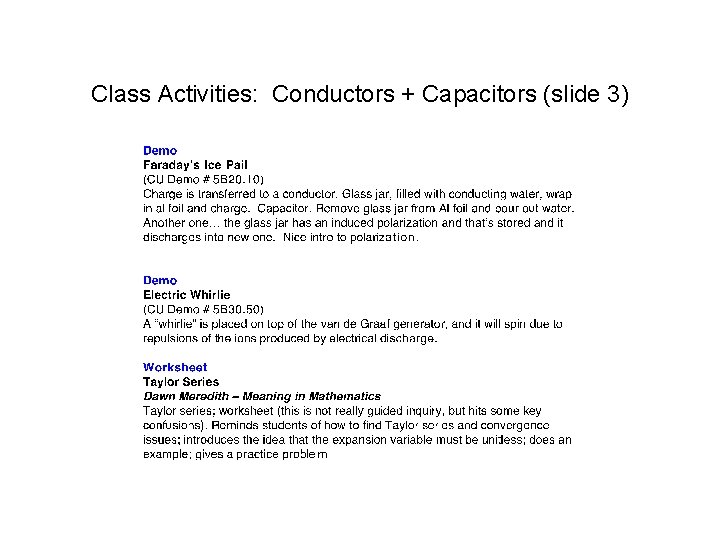 Class Activities: Conductors + Capacitors (slide 3) 