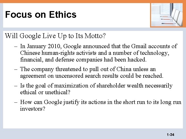 Focus on Ethics Will Google Live Up to Its Motto? – In January 2010,