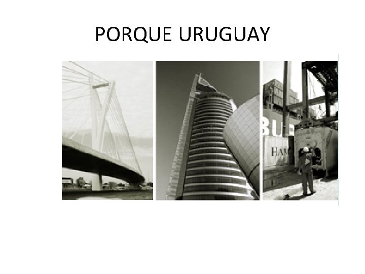 PORQUE URUGUAY 
