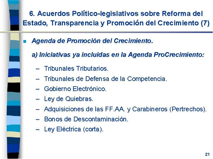 6. Acuerdos Político-legislativos sobre Reforma del Estado, Transparencia y Promoción del Crecimiento (7) n