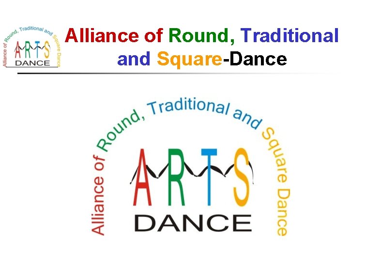 Alliance of Round, Traditional and Square-Dance 