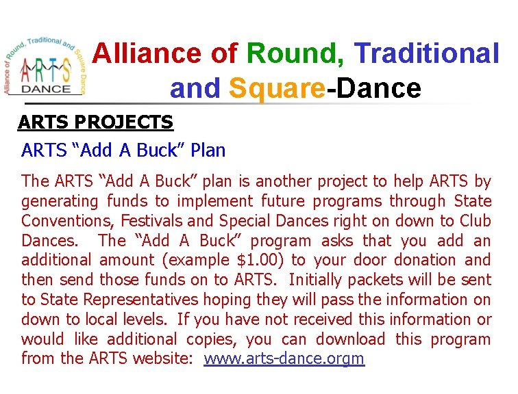 Alliance of Round, Traditional and Square-Dance ARTS PROJECTS ARTS “Add A Buck” Plan The