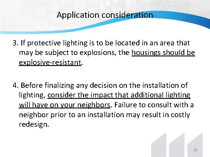 Application consideration 3. If protective lighting is to be located in an area that Application consideration 3. If protective lighting is to be located in an area that