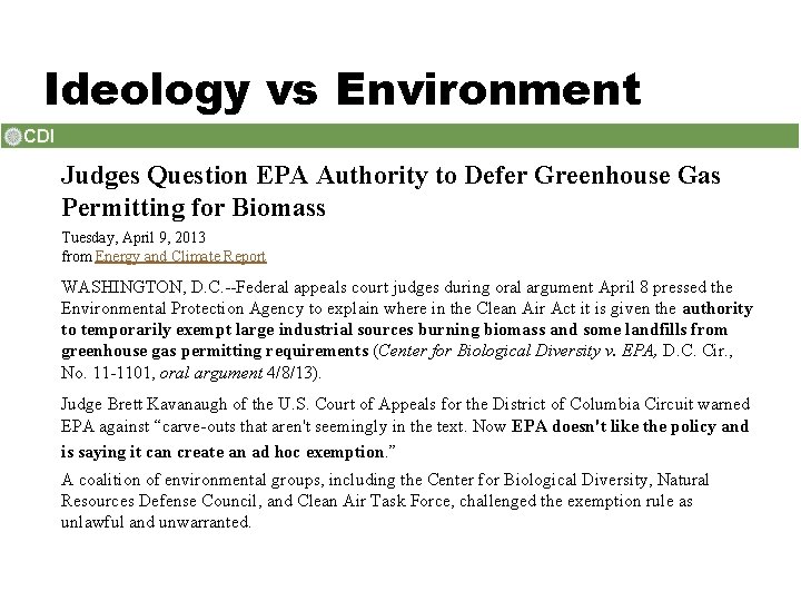 Ideology vs Environment Judges Question EPA Authority to Defer Greenhouse Gas Permitting for Biomass