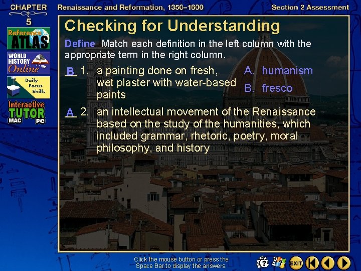 Checking for Understanding Define Match each definition in the left column with the appropriate