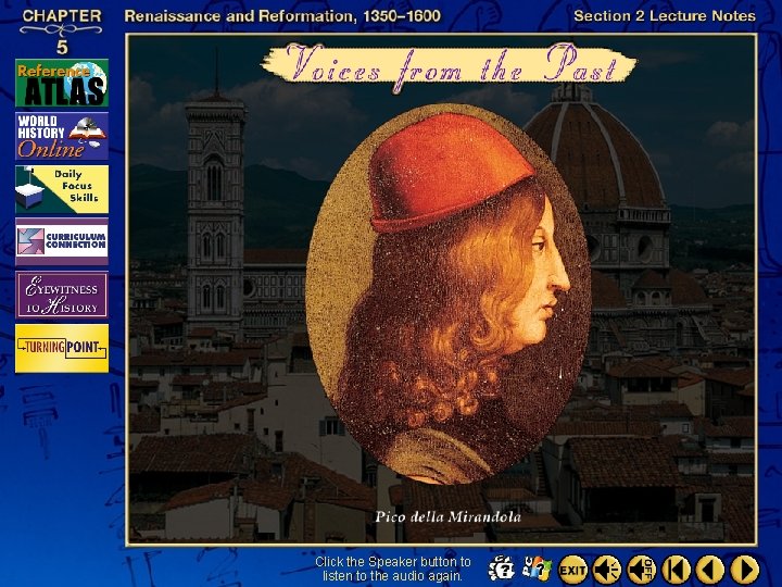 Click the Speaker button to listen to the audio again. 