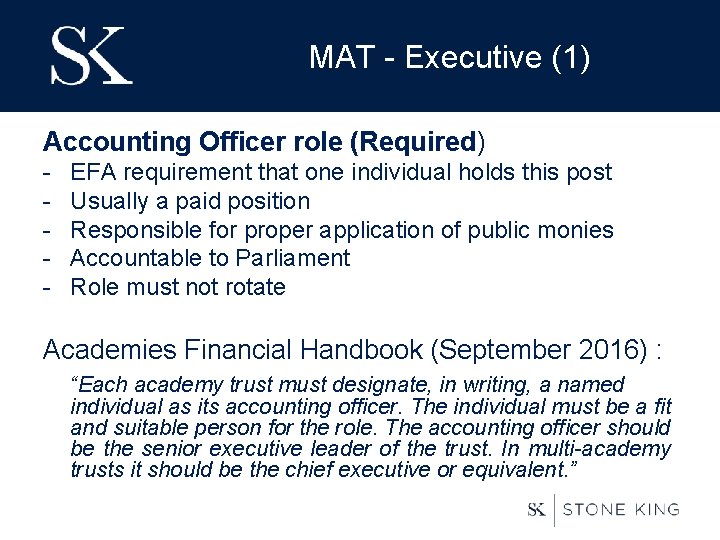 MAT - Executive (1) Accounting Officer role (Required) - EFA requirement that one individual