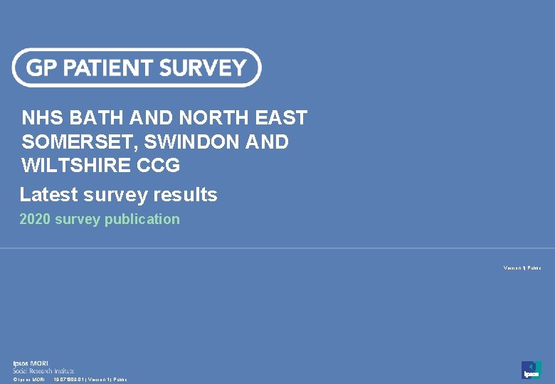 NHS BATH AND NORTH EAST SOMERSET, SWINDON AND WILTSHIRE CCG Latest survey results 2020