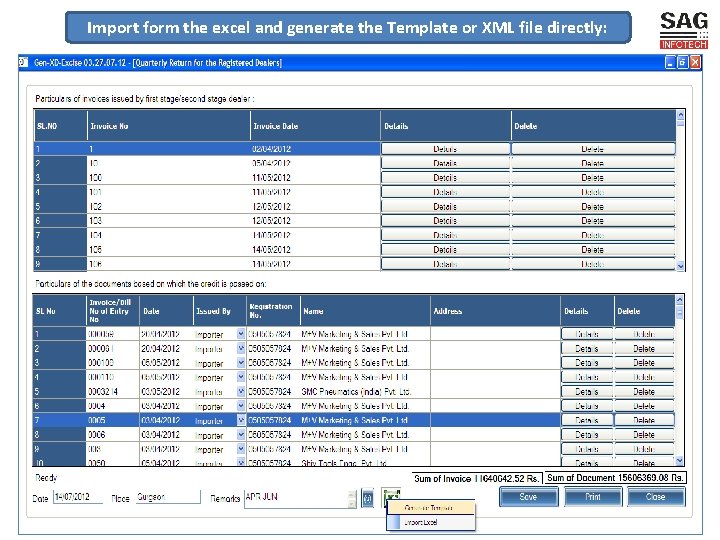 Import form the excel and generate the Template or XML file directly: 