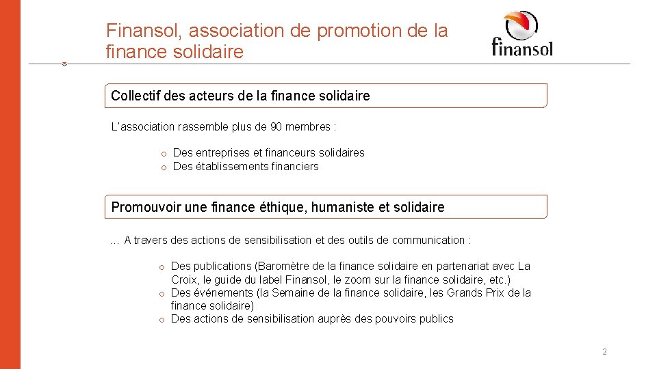 Finansol, association de promotion de la finance solidaire Collectif des acteurs de la finance