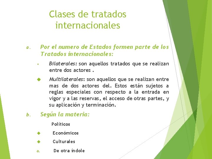 Clases de tratados internacionales Por el numero de Estados formen parte de los Tratados