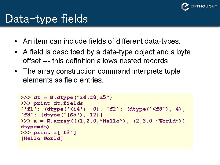 Data-type fields • An item can include fields of different data-types. • A field Data-type fields • An item can include fields of different data-types. • A field