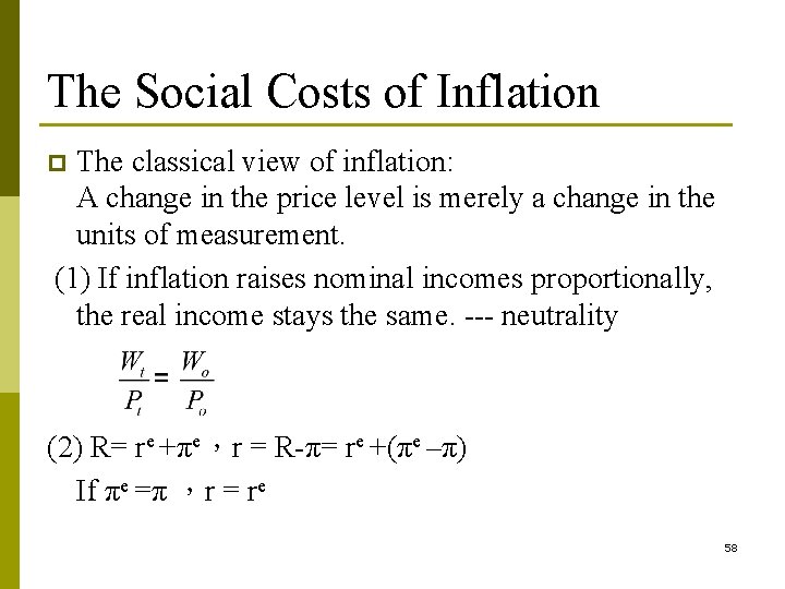 The Social Costs of Inflation The classical view of inflation: A change in the The Social Costs of Inflation The classical view of inflation: A change in the