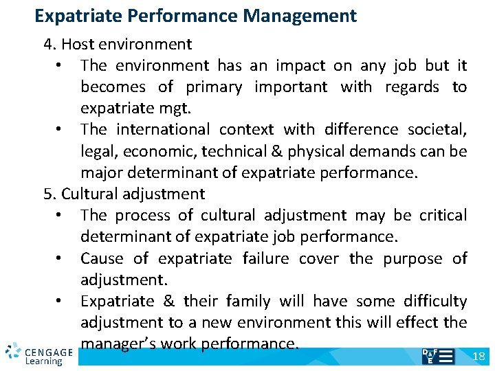Expatriate Performance Management v 4. Host environment • The environment has an impact on