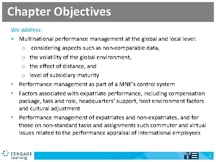 Chapter Objectives We address: • Multinational performance management at the global and local level: